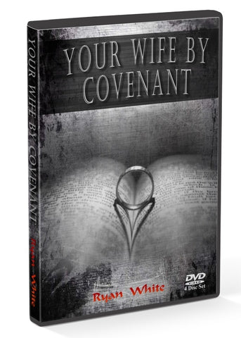 Teaching - Your Wife By Covenant